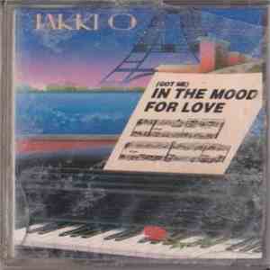 Jakki O - (Got Me) In The Mood For Love download mp3