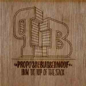 Propo '88 & Blabbermouf - From The Top Of The Stack download mp3