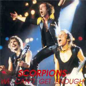 Scorpions - We Can't Get Enough download mp3