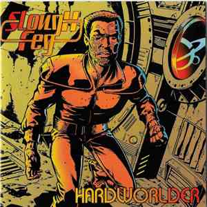 Slough Feg - Hardworlder download mp3