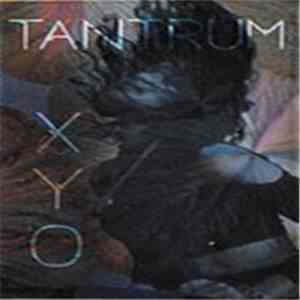 Tantrum  - XYO download mp3