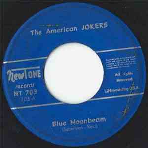 The American Jokers - Blue Moonbeam / Dogfight download mp3