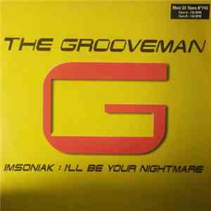 The Grooveman - Insomniak: I'll Be Your Nightmare download mp3