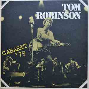 Tom Robinson - Cabaret '79 download mp3
