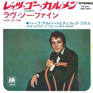 ハーブ・アルパートとティファナ・ブラス - レッツ・ゴー・カルメン Carmen / ラブ・ソー・ファイン Love So Fine download mp3