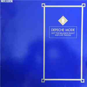 Depeche Mode - Get The Balance Right And Live Tracks download mp3