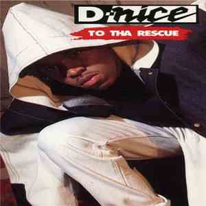 D-Nice - To Tha Rescue download mp3