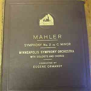 Gustav Mahler, Eugene Ormandy, Minneapolis Symphony Orchestra - Symphony No. 2 ("Resurrection") download mp3