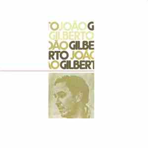 João Gilberto - João Gilberto download mp3