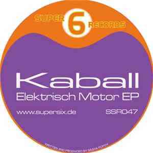 Kaball - Elektrisch Motor EP download mp3