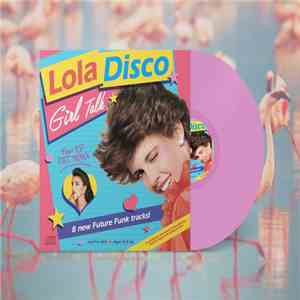 Lola Disco ☀ - Girl Talk download mp3