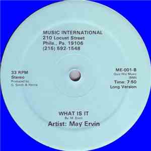 May Ervin - Let's Call It Quits / What Is It download mp3