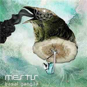 Mestis - Basal Ganglia download mp3