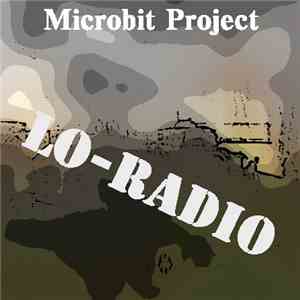 Microbit Project - Lo-Radio download mp3