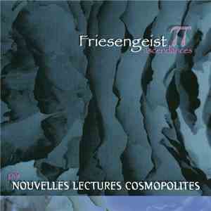 Nouvelles Lectures Cosmopolites - Friesengeist Part π - Ascendances mp3 download
