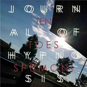Ten Toes Spumoni - Journal of Hypnosis download mp3