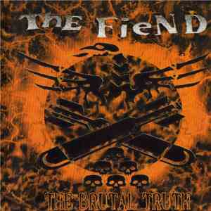 The Fiend - The Brutal Truth download mp3