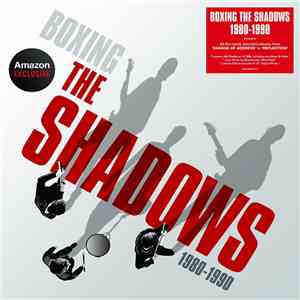 The Shadows - Boxing The Shadows 1980-1990 download mp3