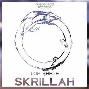 Top $helf - Skrillah download mp3