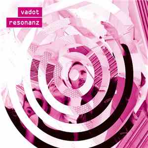 Vadot - Resonanz download mp3