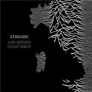 Various - 3.5 Decades – A Joy Division Italian Tribute download mp3