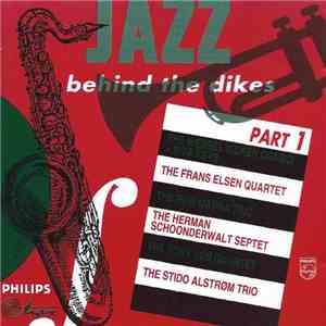 Various - Jazz Behind The Dikes - Part 1 download mp3
