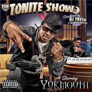 Yukmouth - The Tonite Show download mp3