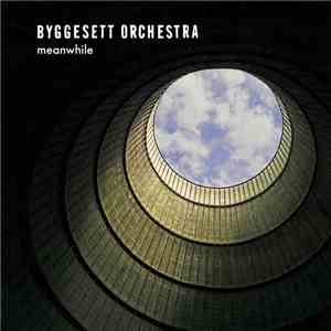 Byggesett Orchestra - Meanwhile download mp3
