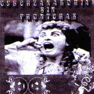 Cybercantautores De Mierda - Cyberzanahorias Sin Fronteras / Que! Eh? download mp3