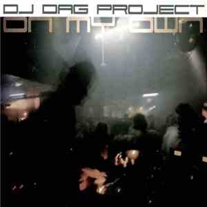 DJ Dag Project - On My Own download mp3