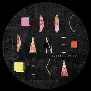 Doc Daneeka - Global Luv EP download mp3