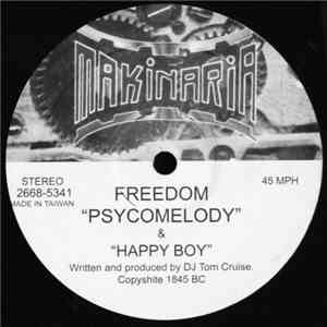Freedom  / J&J DJ's - Psycomelody / Happy Boy download mp3