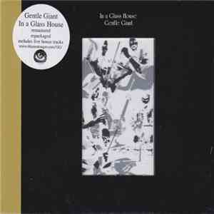 Gentle Giant - In A Glass House download mp3