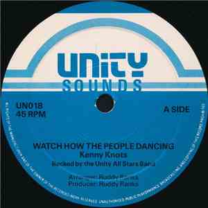 Kenny Knots / Errol Bellut - Watch How The People Dancing / A Weh Do She download mp3