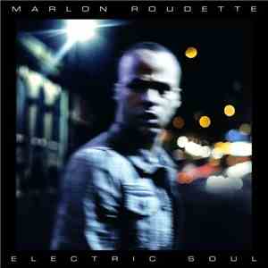 Marlon Roudette - Electric Soul download mp3