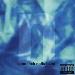 Nine Inch Nails - Fixed download mp3