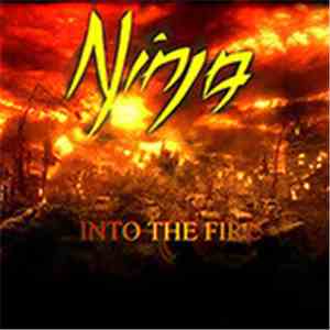 Ninja  - Into The Fire download mp3
