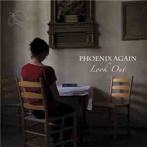 Phoenix Again - Look Out download mp3