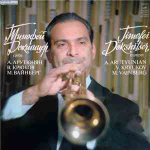 Timofei Dokshitser – A. Arutyunian / V. Kryukov / M. Vainberg - Timofei Dokshitser, Trumpet download mp3