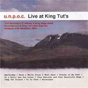 u.n.p.o.c. - Live At King Tut's download mp3