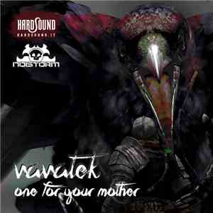 Vavatek - For Your Mother download mp3