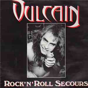 Vulcain - Rock'n'Roll Secours download mp3