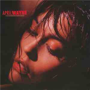 April Wayne - The Bigger They Come, The Harder They Fall download mp3