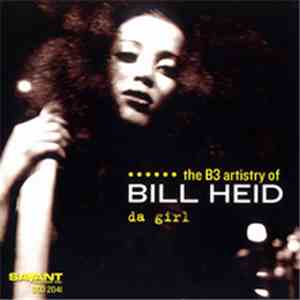 Bill Heid - Da Girl mp3 download