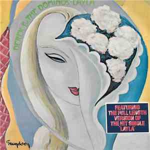 Derek & The Dominos - Layla And Other Assorted Love Songs download mp3