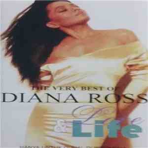 Diana Ross - The Very Best Of Diana Ross - Love & Life mp3 download