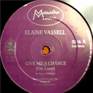 Elaine Vassell - Give Me A Chance / Never Give Up download mp3