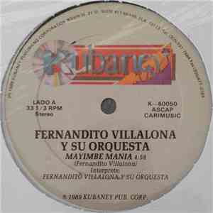 Fernandito Villalona Y Su Orquesta - Mayimbe Mania download mp3