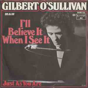 Gilbert O'Sullivan - I'll Believe It When I See It download mp3