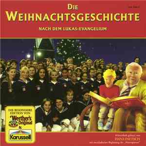 Hans Paetsch Mit Musikalischer Begleitung Der Alsterspatzen - Die Weihnachtsgeschichte Nach Dem Lukas-Evangelium download mp3